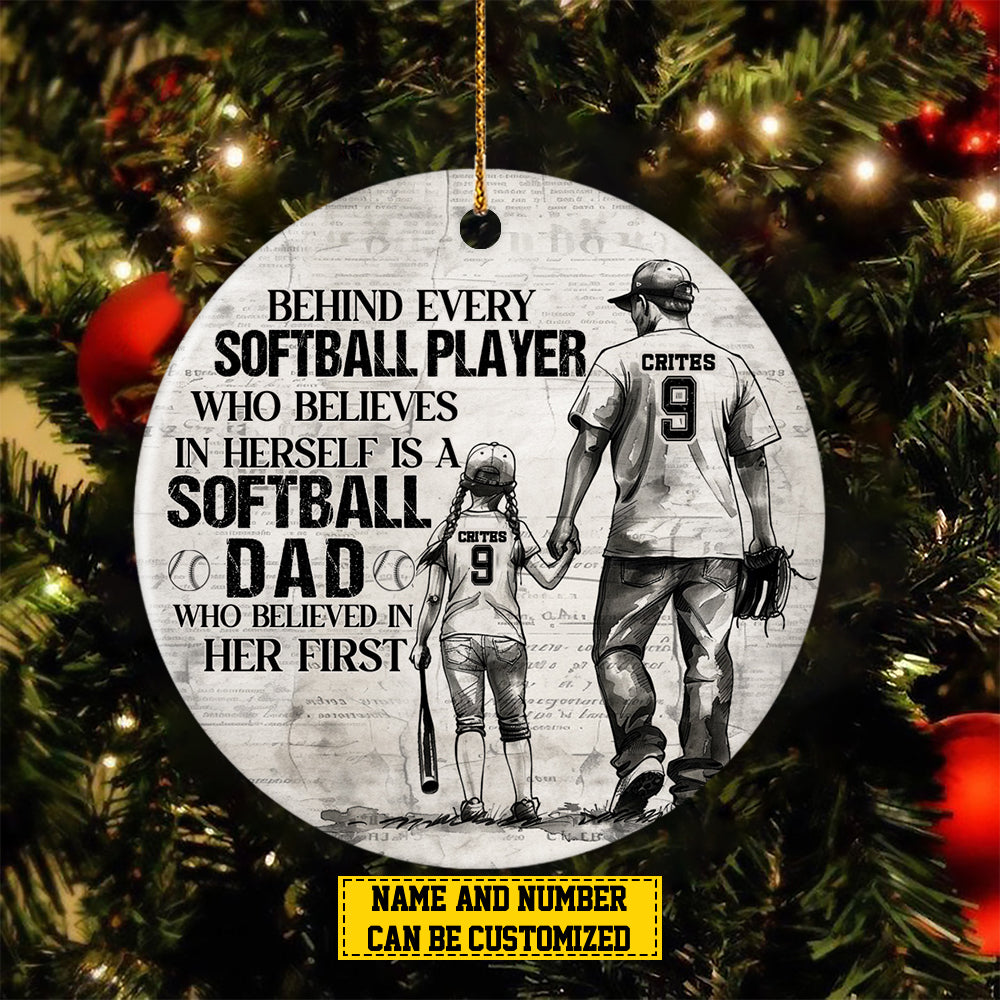 Personalized Softball Girl Christmas Ornament, Softball Dad Who Believed In Her First, Xmas Circle Ceramic Ornament Gift For Dad From Daughter