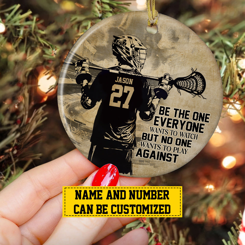 Personalized Motivational Lacrosse Boy Christmas Ornament, Be The One Everyone Wants To Watch, Xmas Circle Ceramic Ornament Gift For Lacrosse Lovers