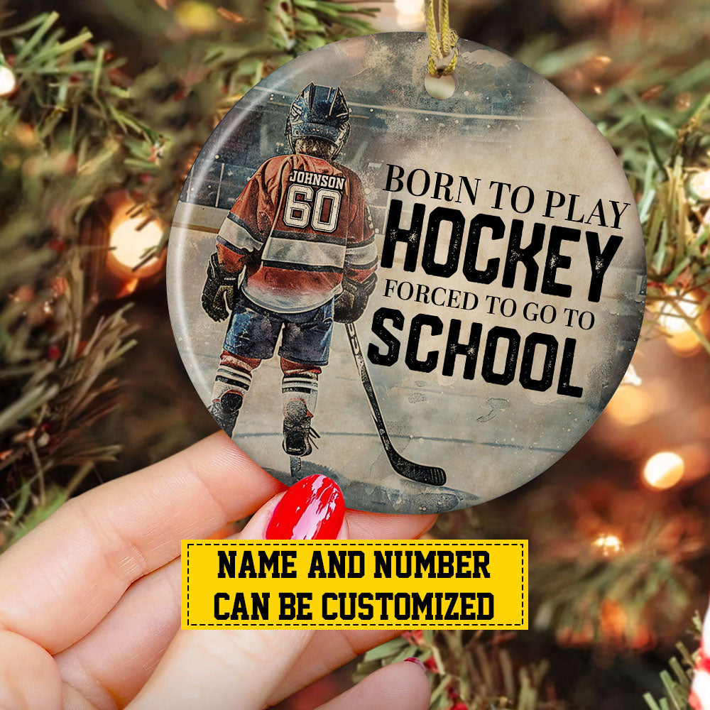 Personalized Hockey Boy Christmas Ornament, Forced To Go To School, Xmas Circle Ceramic Ornament Gift For Hockey Lovers