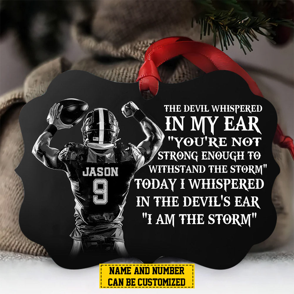 Personalized Football Boy Christmas Ornament, I Am The Storm, Xmas Aluminum Ornament Gift For Football Lovers