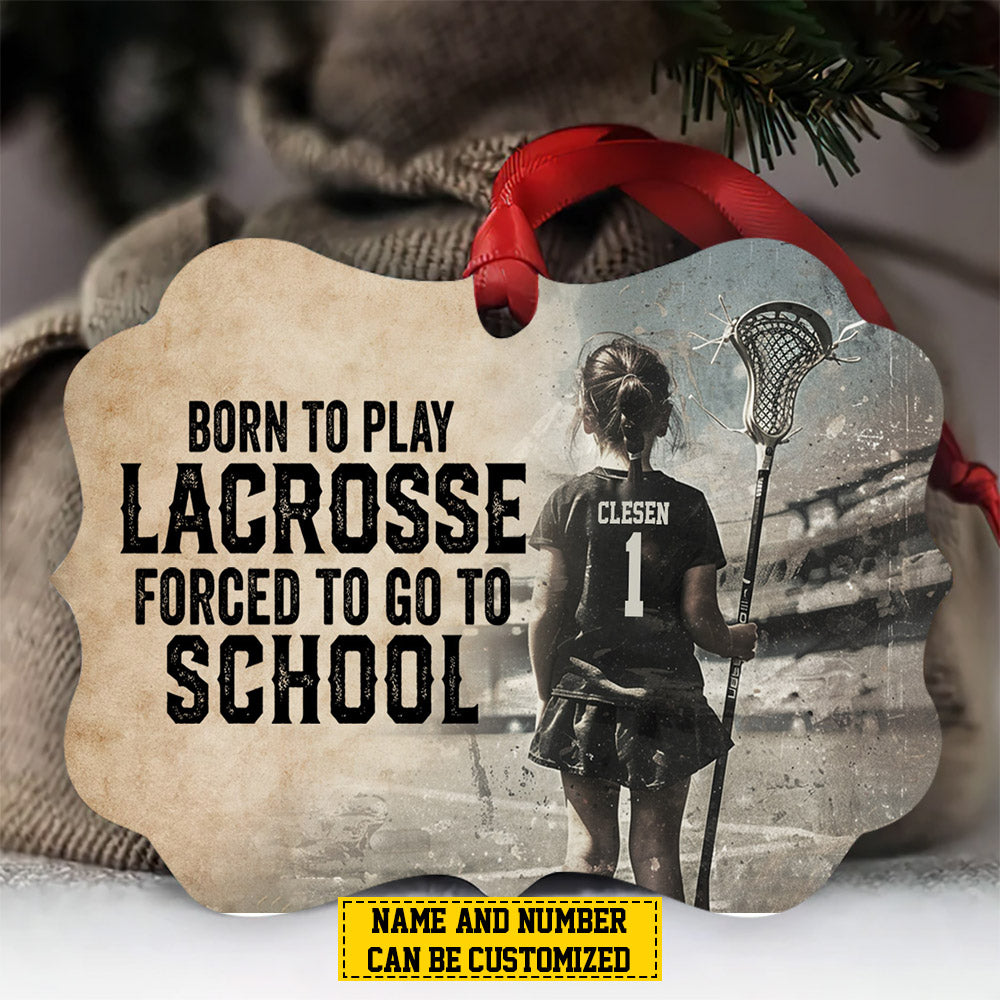 Personalized Lacrosse Girl Christmas Ornament, Born To Play, Xmas Aluminum Ornament Gift For Lacrosse Lovers