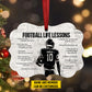 Personalized Football Boy Christmas Ornament, Football Life Lessons, Xmas Aluminum Ornament Gift For Football Lovers