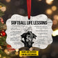 Personalized Softball Girl Christmas Ornament, Softball Life Lessons, Xmas Aluminum Ornament Gift For Softball Lovers