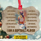 Personalized Softball Girl Christmas Ornament, I Am A Softball Player, Xmas Aluminum Ornament Gift For Softball Lovers