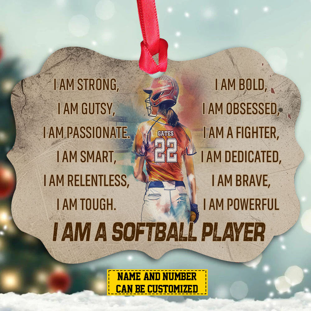 Personalized Softball Girl Christmas Ornament, I Am A Softball Player, Xmas Aluminum Ornament Gift For Softball Lovers