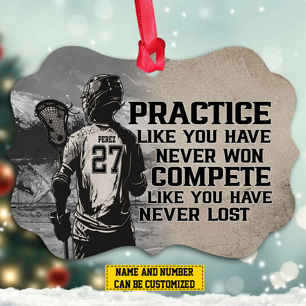 Personalized Lacrosse Boy Christmas Ornament, Compete Like You Have Never Lost, Xmas Aluminum Ornament Gift For Lacrosse Lovers