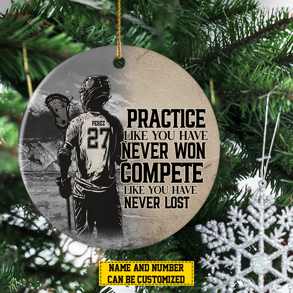 Personalized Motivational Lacrosse Boy Christmas Ornament, Compete Like You Have Never Lost, Xmas Circle Ceramic Ornament Gift For Lacrosse Lovers