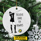 Personalized Volleyball Girl Christmas Ornament, Believe Dare Fly Always, Xmas Circle Ceramic Ornament Gift For Volleyball Lovers