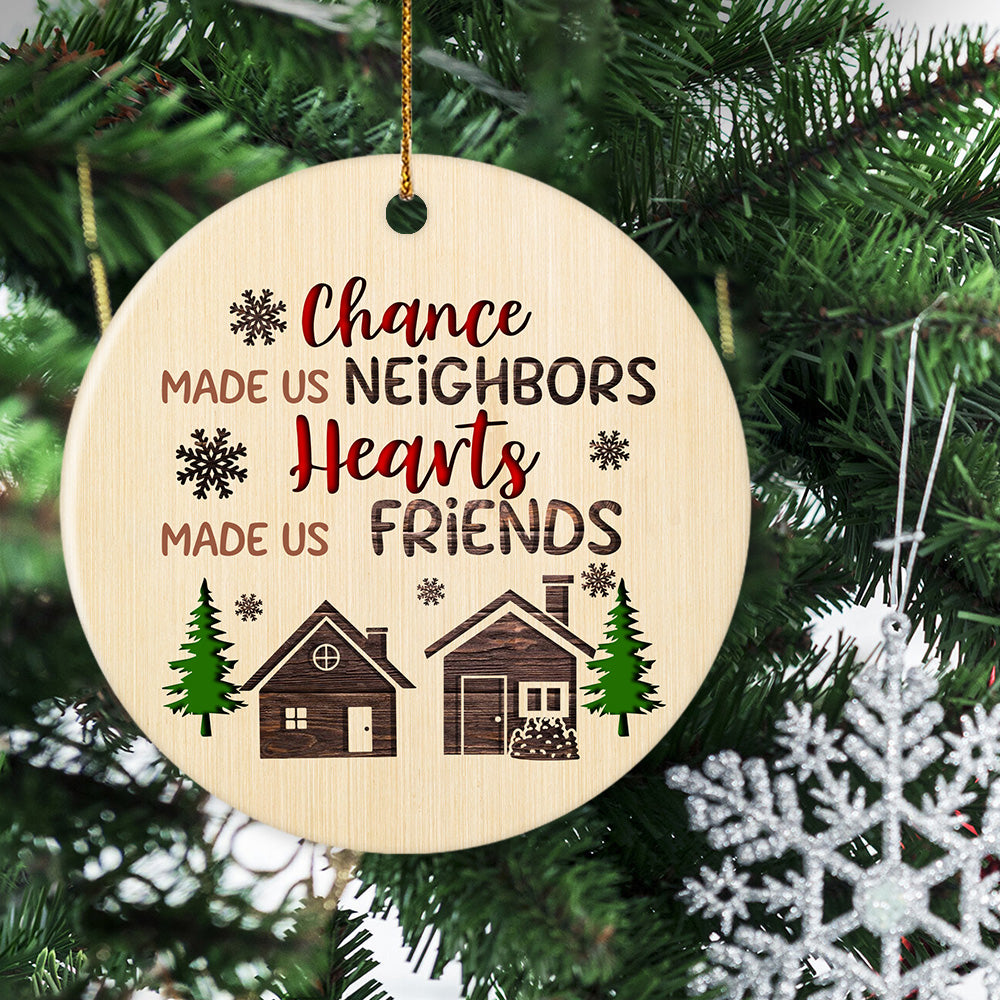 Chane Made Us Neighbors - Personalized Aluminum Ornament - Christmas G –  Macorner