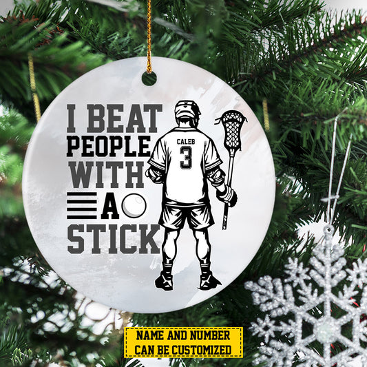 Personalized Lacrosse Boy Christmas Ornament, I Beat People With A Stick, Xmas Circle Ceramic Ornament Gift For Lacrosse Lovers