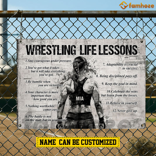 Personalized Wrestling Woman Metal Sign, Inspirational Wrestling Life Lessons Sports Sign, Field Decor Gift For Wrestling Lovers