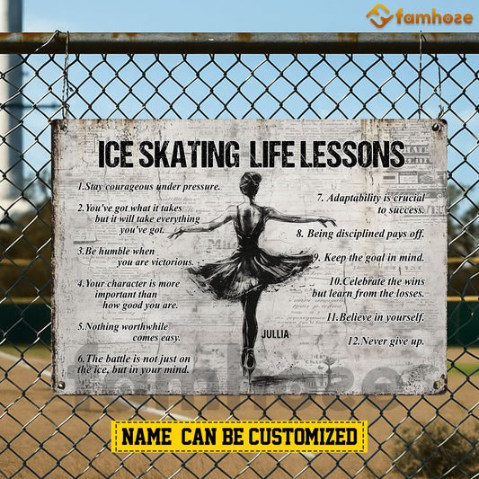 Personalized Ice Skating Woman Metal Sign, Inspirational Ice Skating Life Lessons Sports Sign, Field Decor Gift For Ice Skating Lovers