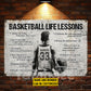 Personalized Basketball Boy Metal Sign, Inspirational Basketball Life Lessons Sports Sign, Field Decor Gift For Basketball Lovers