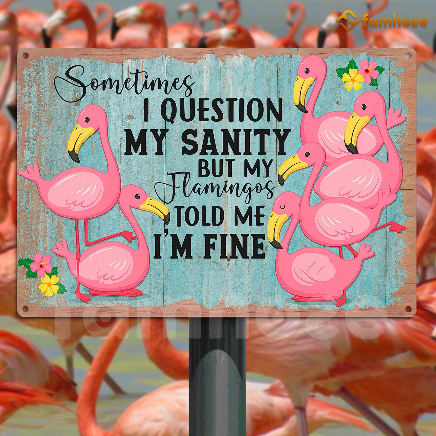 Funny Flamingo Metal Sign, Sometimes I Question My Sanity Farm Sign, Farm Decor Gift For Flamingo Lovers