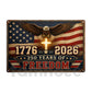 July 4th USA 250 Anniversary Metal Sign, 250 Years Of Freedom Yard Sign, House Decor Independence Day Gift For American Patriot