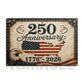 July 4th USA 250 Anniversary Metal Sign, 250 Years Of Freedom Yard Sign, House Decor Independence Day Gift For American Patriot
