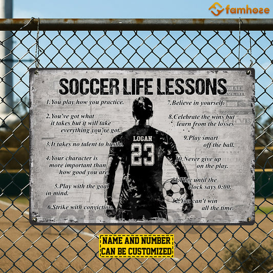 Personalized Soccer Man Metal Sign, Inspirational Soccer Life Lessons Sports Sign, Field Decor Gift For Soccer Lovers
