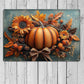 Thanksgiving Metal Sign, A Rustic Pumpkin Display, Welcome To The Magical Garden Backyard Sign