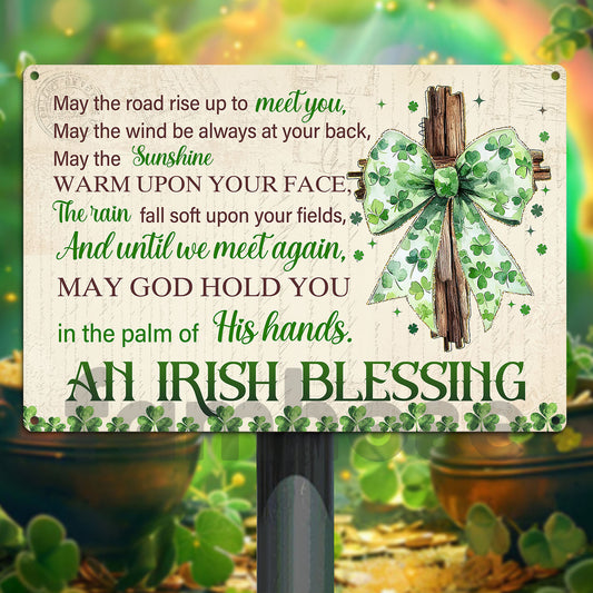 St Patrick's Day Metal Sign, An Irish Blessing, Welcome To The Magical Garden Backyard Sign