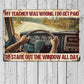 Funny Trucker Metal Sign, I Do Get Paid To Stare Out The Window All Day, Welcome To The Magical Garden Backyard Sign, Gift For Trucker Lovers