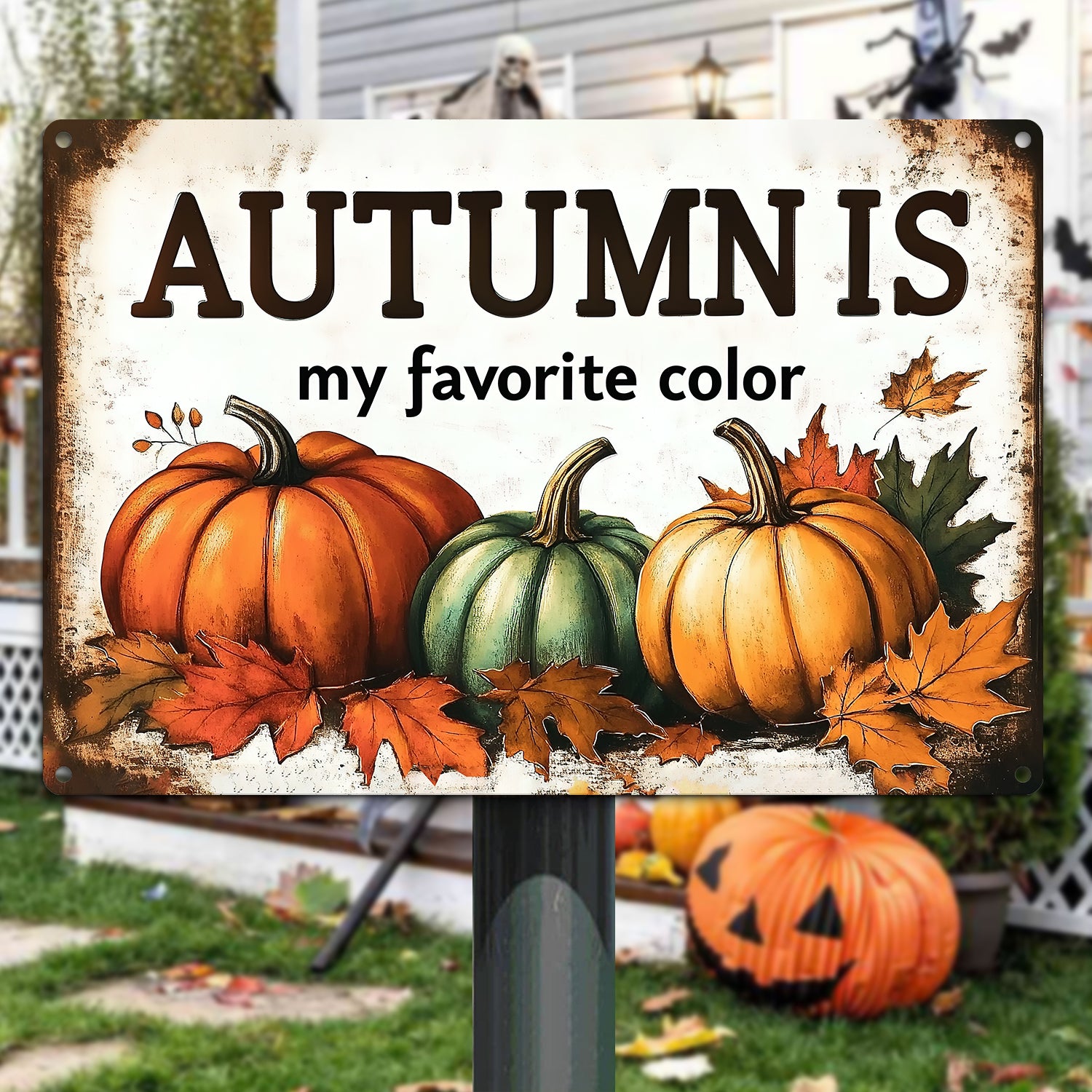 Thanksgiving Metal Sign, Autumn Is My Favorite Color, Welcome To The M ...