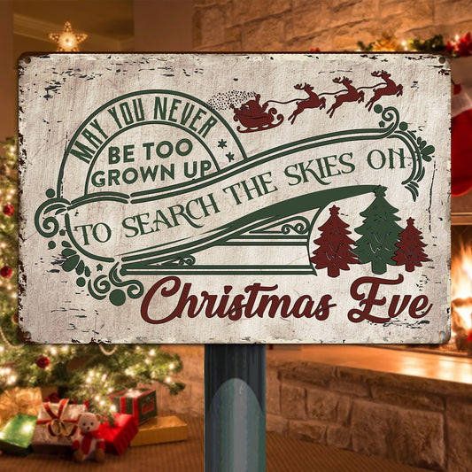 Christmas Metal Sign, Search The Skies On Christmas Eve, Welcome To The Magical Garden Backyard Sign