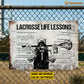 Personalized Lacrosse Metal Sign, Inspirational Lacrosse Life Lessons Sports Sign, Field Decor Gift For Lacrosse Lovers