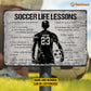 Personalized Soccer Man Metal Sign, Inspirational Soccer Life Lessons Sports Sign, Field Decor Gift For Soccer Lovers