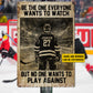Personalized Hockey Man Metal Sign, Be The One Everyone Wants To Watch Sport Sign, Field Decor Gift For Hockey Lovers