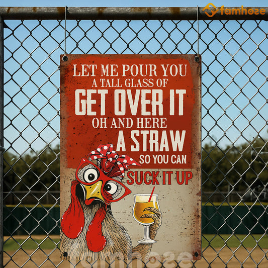 Funny Chicken Metal Sign, Let Me Pour You Farm Sign, Farm Decor Gift For Chicken Lovers