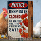 Funny Chicken Metal Sign, Notice Keep Gate Closed Farm Sign, Farm Decor Gift For Chicken Lovers