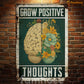 Modern Brain and Flower Metal Sign, Grow Positive Thoughts Classroom Sign, House Decor Gift