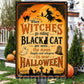Halloween Witch & Black Cat Metal Sign, When Witches Go Riding Yard Sign, House Decor Spooky Season Gift For Cat & Witch Lover