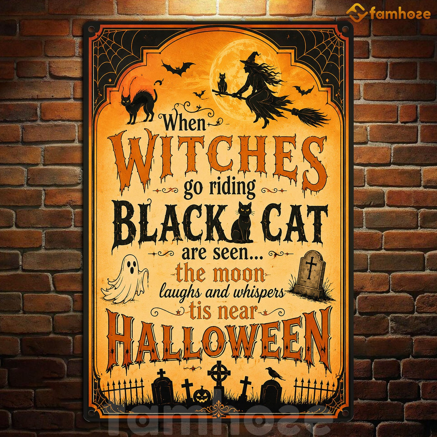 Halloween Witch & Black Cat Metal Sign, When Witches Go Riding Yard Sign, House Decor Spooky Season Gift For Cat & Witch Lover