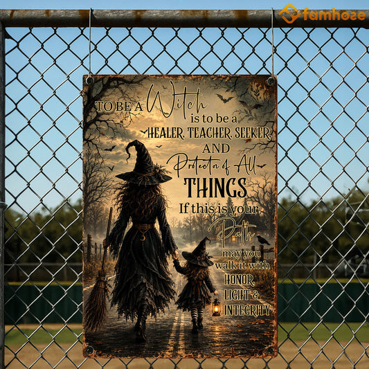 Vintage Halloween Witch Metal Sign, To Be A Witch Yard Sign, House Decor Spooky Season Gift For Witch Lover