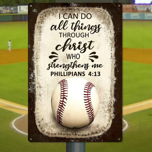 Motivational Baseball Metal Sign, I Can Do All Things Through Christ, Welcome To The Magical Garden Backyard Sign, Gift For Baseball Lovers