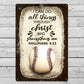 Motivational Baseball Metal Sign, I Can Do All Things Through Christ, Welcome To The Magical Garden Backyard Sign, Gift For Baseball Lovers