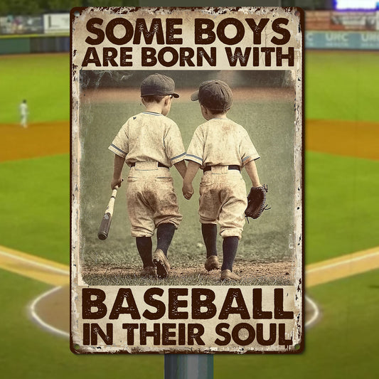 Motivational Baseball Metal Sign, Some Boys Are Born With, Welcome To The Magical Garden Backyard Sign, Gift For Baseball Lovers