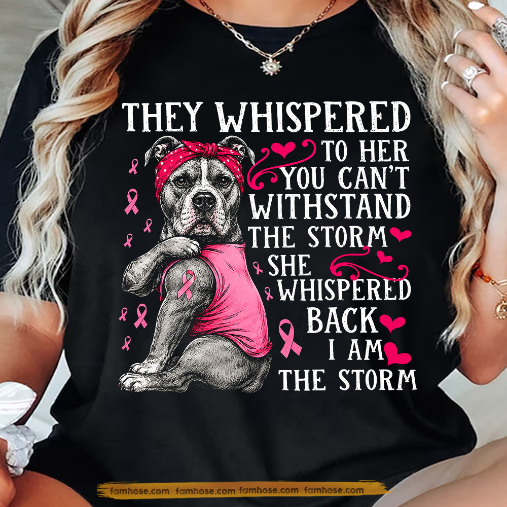 Pitbull Dog Breast Cancer Awareness T-shirt, I Am The Storm Pink Ribbon Tees Gift For Dog Lover