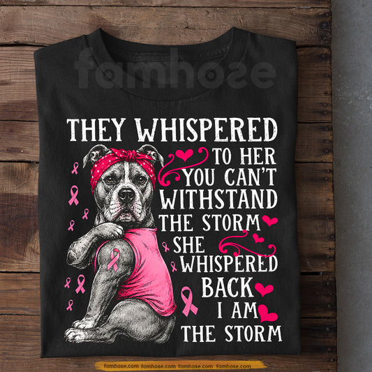Pitbull Dog Breast Cancer Awareness T-shirt, I Am The Storm Pink Ribbon Tees Gift For Dog Lover