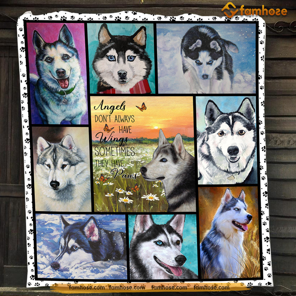 Dog Blanket, Angels Don't Always Have Wings Sometimes They Have Paws Siberian Husky Fleece Blanket - Sherpa Blanket Gift For Dog Lovers, Dog Owners