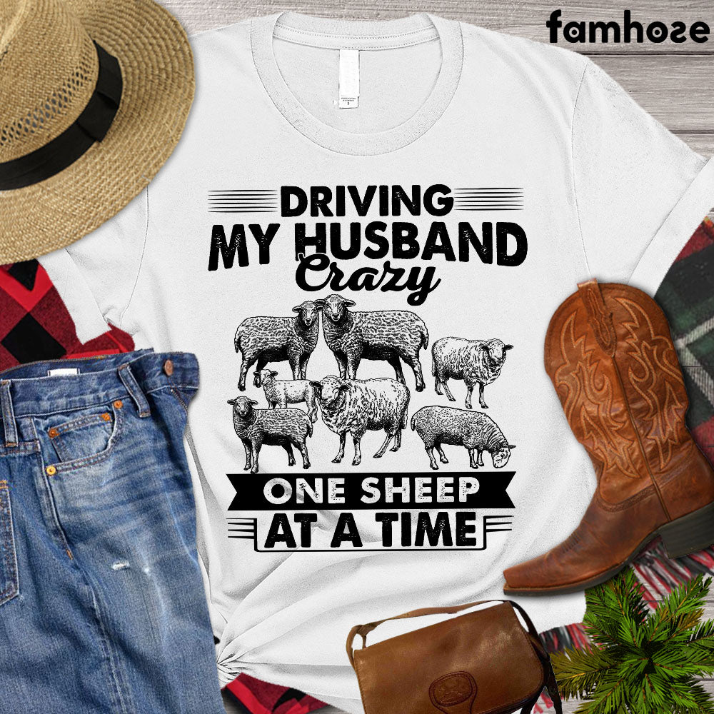 Sheep T-shirt, Driving My Husband Crazy One Sheep At A Time, Sheep Lover Gift, Farm Tees