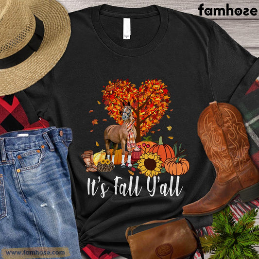 Thanksgiving's Day Horse T-shirt, It's Fall Y'all Horse Heart Thanksgiving's Day Gift For Horse Lovers, Horse Riders, Equestrians