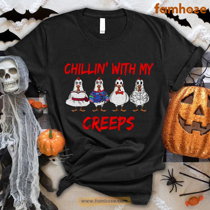 Halloween Chicken T-shirt, Chillin With My Creeps Halloween Gift For Chicken Lovers, Chicken Farmers, Farmer Gifts