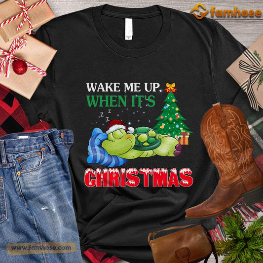 Christmas Turtle T-shirt, Wake Me Up When It's Christmas Gift For Turtle Lovers, Turtle Owners, Turtle Tees