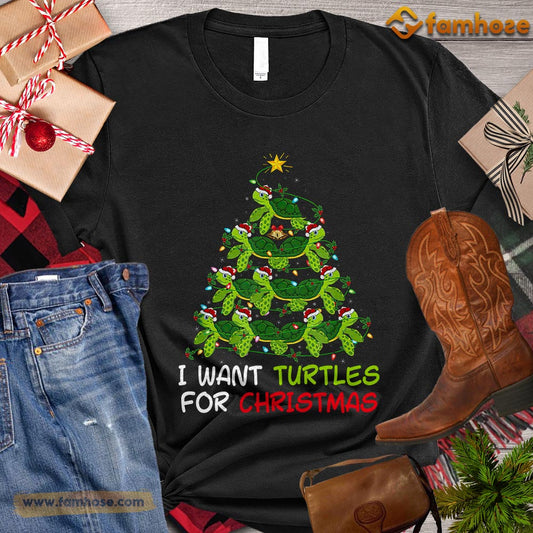 Christmas Turtle T-shirt, I Want Turtles For Christmas Turtles Together Arrange Christmas Tree Christmas Gift For Turtle Lovers, Turtle Owners