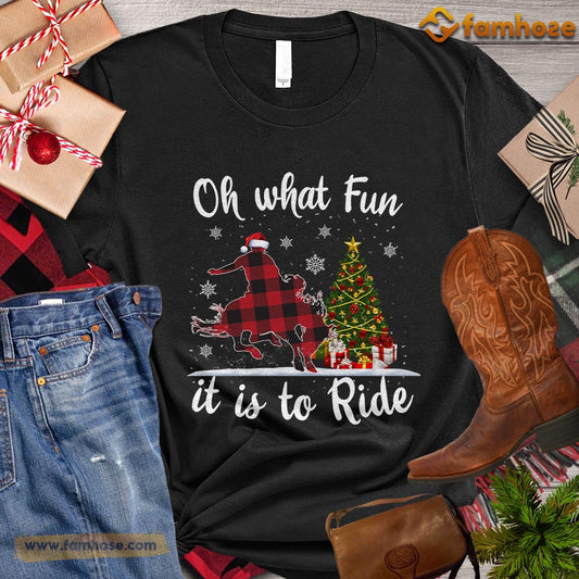 Christmas Bull Riding T-shirt, Oh What Fun It Is To Ride Christmas Gift For Horse Lovers, Horse Riders, Equestrians