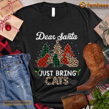 Christmas Cat T-shirt, Dear Santa Just Bring Cats Christmas Tree Cat ELF Leopard Santa Gift For Cat Lovers, Cat Owners, Cat Tees