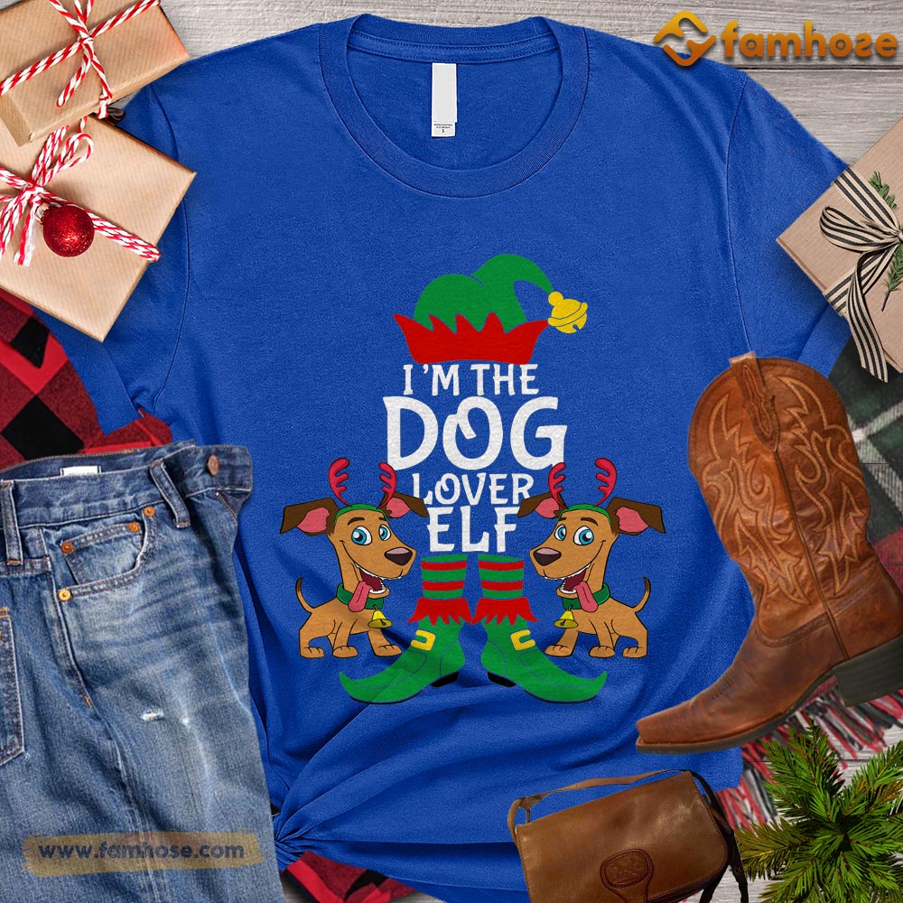 Christmas Dog T-shirt, The Dog Lover ELF Gift For Dog Lovers, Dog Owners, Dog Tees