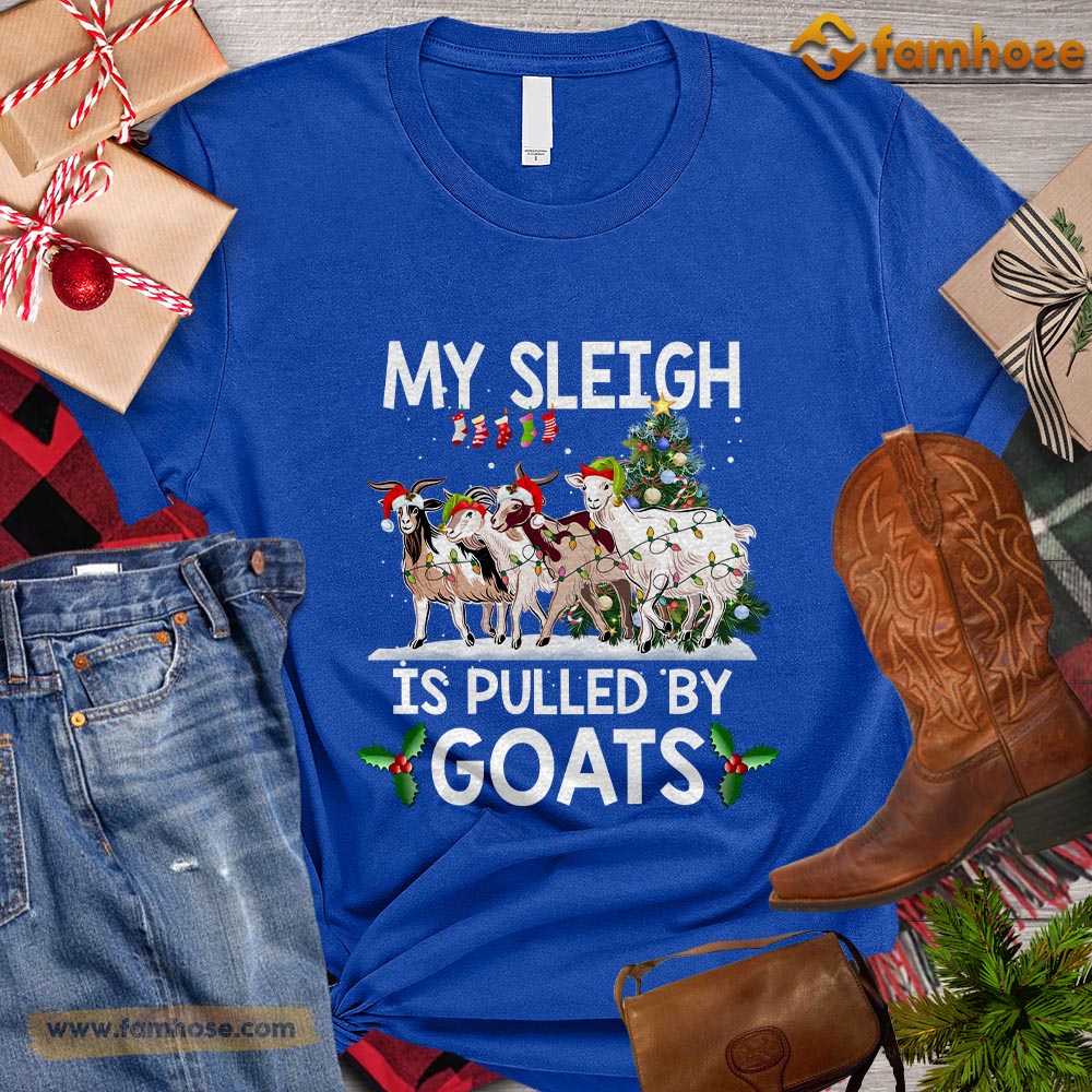 Cool Christmas Goat T-shirt, My Sleigh Is Pulled By Goat Christmas Gift For Goat Lovers, Goat Farm, Goat Tees